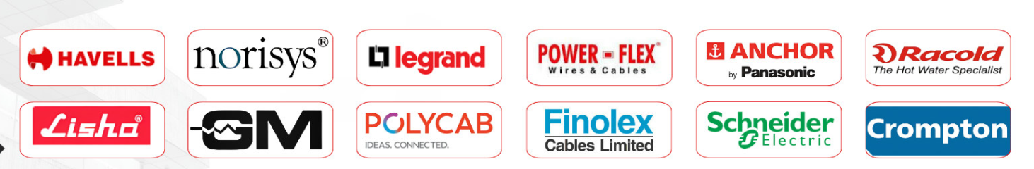 Electrical brands including Havells, Norisys, Legrand, Power Flex, Anchor, Racold, Lisha, GM, Polycab, Finolex, Schneider Electric and Crompton